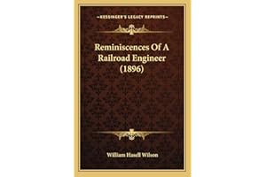 Reminiscences Of A Railroad Engineer (1896)