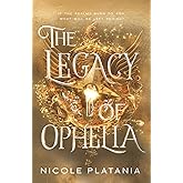 The Legacy of Ophelia (The Curse of Ophelia)