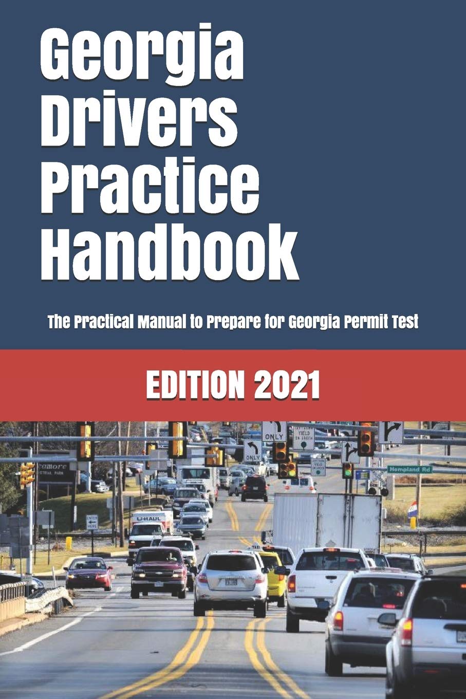 Georgia Drivers Practice Handbook The Manual To Prepare For Georgia Permit Test More Than 300 Questions And Answers Learner Editions 9781697719673 Amazon Com Books