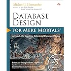 Database Design for Mere Mortals: 25th Anniversary Edition (English Edition)