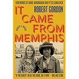 It Came From Memphis: Updated and Revised