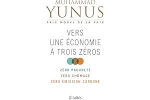 Vers une économie à trois zéros (French Edition)