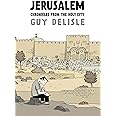 Jerusalem: Chronicles from the Holy City