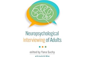 Neuropsychological Interviewing of Adults