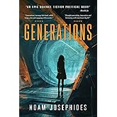 Generations: A Science Fiction Mystery Thriller
