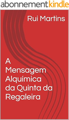 Download A Mensagem Alquímica da Quinta da Regaleira (Portuguese Edition) PDF