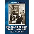 The World of Ham Radio, 1901-1950: A Social History