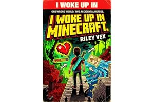 I Woke Up in Minecraft: An Unofficial Minecraft Adventure