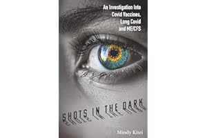 Shots in the Dark: An Investigation Into Covid Vaccines, Long Covid and ME/CFS