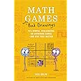Math Games with Bad Drawings: 75 1/4 Simple, Challenging, Go-Anywhere Games―And Why They Matter