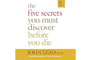 The Five Secrets You Must Discover Before You Die