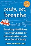Ready, Set, Breathe: Practicing Mindfulness with
