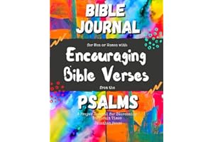 Bible Journal for Men or Women with Encouraging Bible Verses from the Psalms: A Prayer Journal for Overcoming Difficult Times