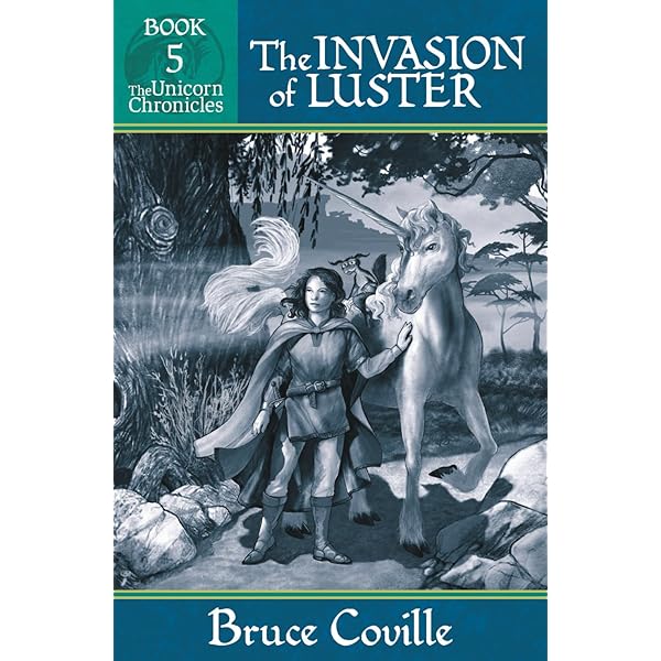Into the Land of the Unicorns (Unicorn Chronicles): Coville