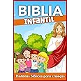 Histórias Bíblicas Para Crianças: Histórias bíblicas ilustradas e narradas para crianças com mais de 7 anos, com versículos da Bíblia, ideais para um ... de Páscoa. Formato A5, (Portuguese Edition)