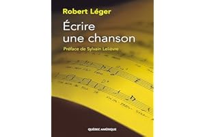 Écrire une chanson (French Edition)