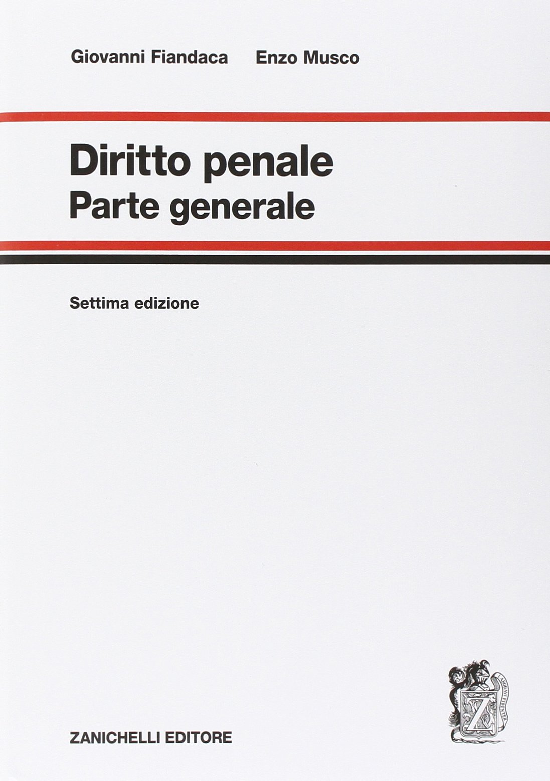 Amazon.it: Diritto penale. Parte generale - Giovanni Fiandaca, Enzo Musco -  Libri