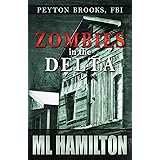 Zombies in the Delta: Peyton Brooks, FBI