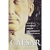 Caesar: Life of a Colossus