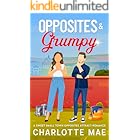 Opposites & Grumpy: A Sweet Small Town Opposites Attract Romance (& Grumpy - The Redbud Ridge Romances)