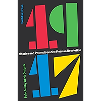 1917: Stories and Poems from the Russian Revolution book cover