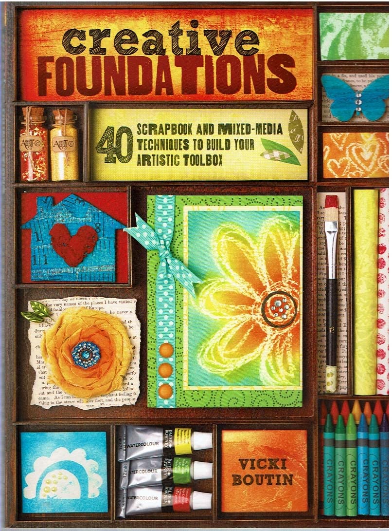 Photo 1 of Creative Foundations: 40 Scrapbook and Mixed-Media Techniques to Build Your Artistic Toolbox