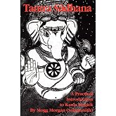 Tantra Sadhana: A Practical Introduction to Kaula Magick