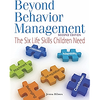 Beyond Behavior Management: The Six Life Skills Children Need book cover Beyond Behavior Management: The Six Life Skills Children Need book cover