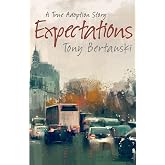 Expectations: A True Adoption Story