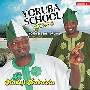 Yoruba School Songs, Vol. 1