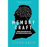Memory Craft: Improve Your Memory with the Most Powerful Methods in History