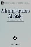 Tools and Technologies for Securing Your Future : Administrators at Risk, McKenzie, Jamieson, 1879639270