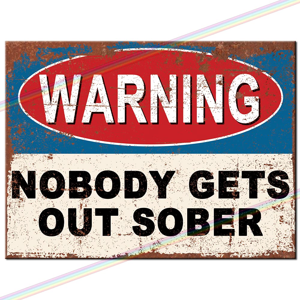 Metal Signs - Nobody Gets Out Sober Logo. Man Cave Tin Metal Fathers day Sign Retro Hanging Wall Plaque Kitchen Shed Garage. Medium (20cm x 15cm)