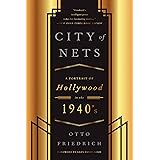 CIty of Nets: A Portrait of Hollywood in the 1940's