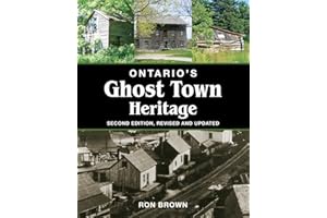 Ontario's Ghost Town Heritage