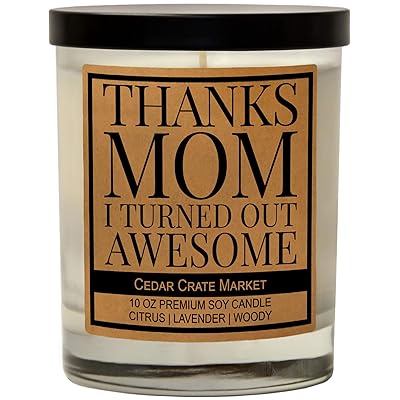 Buy Thanks Mom I Turned Out Awesome Candle Gifts For Women Best Mom From Daughter Son Lavender Scented Candle With Notes Of Citrus And Woody Funny Candle Appreciation Thank You
