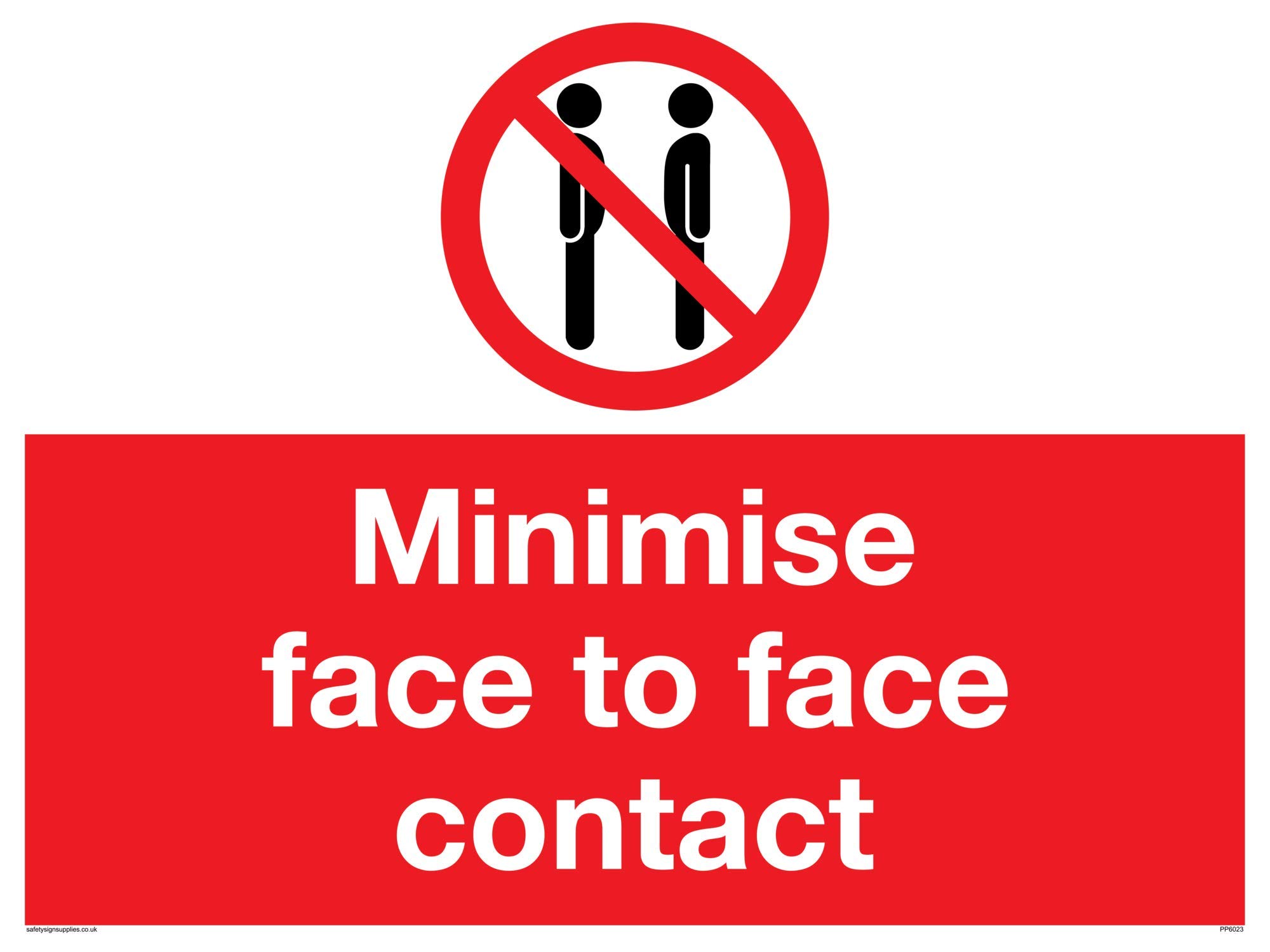 Minimise face to face contact