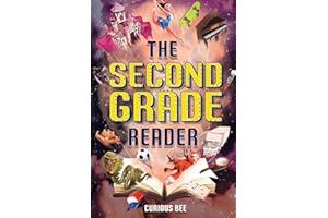 The Second Grade Reader: 12 Short Stories for Kids in 2nd Grade