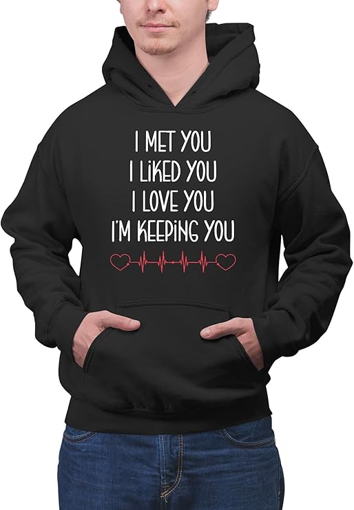 Amazon.com: I Love You I'm Keeping You My Love Hoodie: Clothing