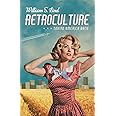 Retroculture: Taking America Back