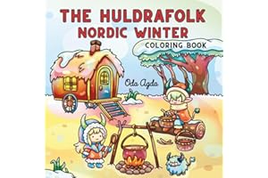 The Huldrafolk Nordic Winter Coloring Book: Cozy Christmas and Hygge Scandinavian Winter Designs for Adults and Teens