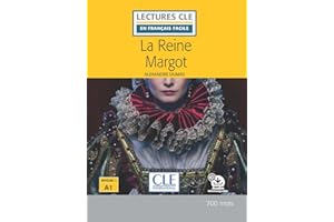 LECTURE CLE EN FRANCAIS FACILE LA REINE MARGOT NIVEAU A1