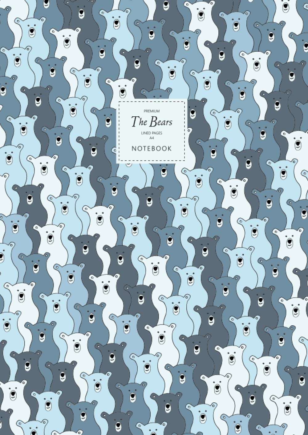 The Bears Notebook - Lined Pages - A4 - Premium: (Ice Blue Edition) Fun notebook 192 lined pages (A4 / 8.27x11.69 inches / 21x29.7cm)