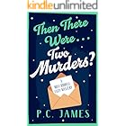 Then There Were... Two Murders?: A Cozy Historical Mystery of Murder, Deception, and a Sharp Female Sleuth (Miss Riddell Cozy Mysteries Book 2)