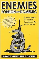 Enemies Foreign And Domestic (The Enemies Trilogy Book 1) Kindle Edition
