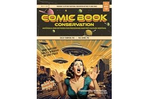 Comic Book Conservation: Materials and Methods for Preserving our Pop Culture Heritage