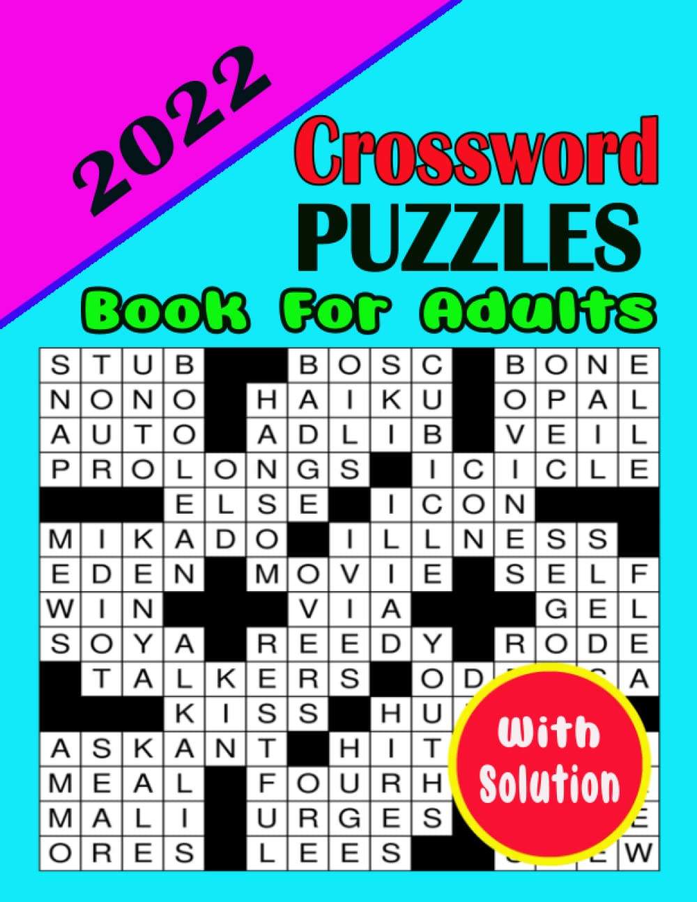 2022 crossword puzzles book for adults with solution large print easy to medium and hard level puzzles awesome crossword puzzle book for puzzle adults seniors men and women with solutions mosciski