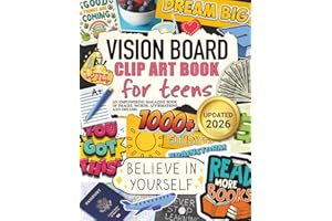 Vision Board Clip Art Book for Teens: An Empowering Magazine Book of 1000+ Images, Words, Affirmations,: Supplies & More for Teen Boys & Girls Dreams