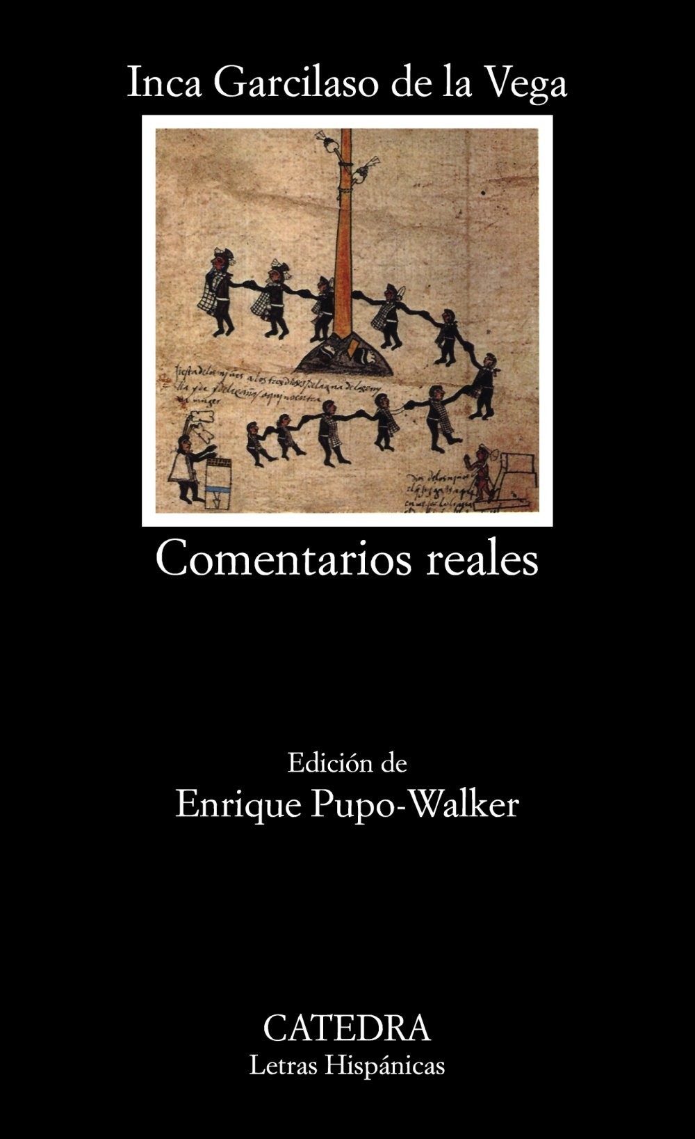 Comentarios Reales Letras Hispanicas Garcilaso De La Vega Inca Amazon Es Libros