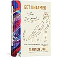 Get Untamed: The Journal (How to Quit Pleasing and Start Living) main image 1